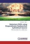 Detectors FEPE using Perpendicular Radioactive Cylindrical Source