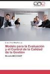 Modelo para la Evaluación y el Control de la Calidad de la Gestión