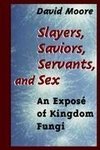 Slayers, Saviors, Servants and Sex