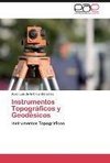 Instrumentos Topográficos y Geodésicos