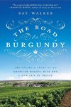 The Road to Burgundy