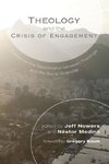 Theology and the Crisis of Engagement