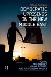 Monshipouri, M: Democratic Uprisings in the New Middle East