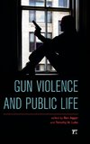 Gun Violence and Public Life