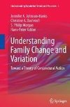 Understanding Family Change and Variation