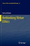 Rethinking Virtue Ethics