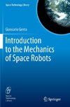 Introduction to the Mechanics of Space Robots