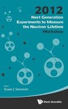 Next Generation Experiments to Measure the Neutron Lifetime