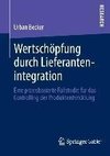 Wertschöpfung durch Lieferantenintegration