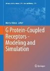 G Protein-Coupled Receptors - Modeling and Simulation