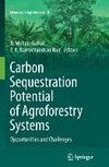 Carbon Sequestration Potential of Agroforestry Systems