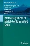 Biomanagement of Metal-Contaminated Soils