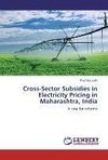 Cross-Sector Subsidies in Electricity Pricing in Maharashtra, India