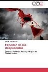 El poder de las desposeídas