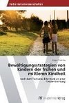 Bewältigungsstrategien von Kindern der frühen und mittleren Kindheit