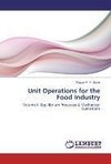 Unit Operations for the Food Industry