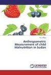 Anthropometric Measurement of child Malnutrition in Sudan