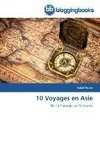 10 Voyages en Asie