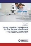 Study of plasma lipid profile in Oral Submucous Fibrosis