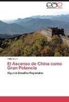 El Ascenso de China como Gran Potencia