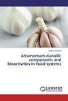 Aframomum danielli: components and bioactivities in food systems