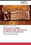 Visionarios y MSS. Proféticos (SS. XIV-XV) en los Reinos Hispánicos