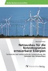 Netzausbau für die Netzintegration erneuerbarer Energien