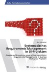 Systematisches Requirements Management in BI-Projekten