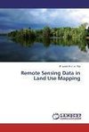 Remote Sensing Data in Land Use Mapping