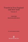 Dwight, Timothy; Solomon, Barbara Miller; King, Patricia M.: Travels in New England and New York. Volume II