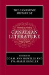 The Cambridge History of Canadian Literature