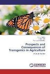 Prospects and Consequences of Transgenics in Agriculture