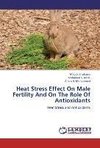 Heat Stress Effect On Male Fertility And On The Role Of Antioxidants