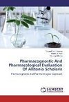 Pharmacognostic And Pharmacological Evaluation Of Alstonia Scholaris