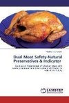 Dual Meat Safety-Natural Preservatives & Indicator