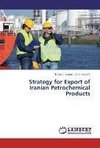 Strategy for Export of Iranian Petrochemical Products