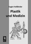 Plastik und Medizin