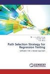 Path Selection Strategy for Regression Testing