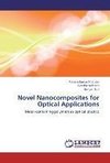 Novel Nanocomposites for Optical Applications