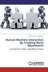 Human-Machine Interaction By Tracking Hand Movements