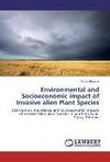 Environmental and Socioeconomic impact of Invasive alien Plant Species