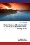 Operation and Optimization of Sillimanite Beneficiation - in Dry Plant