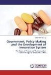 Government, Policy-Making and the Development of Innovation System