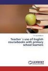 Teacher´s use of English coursebooks with primary school learners