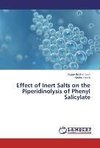 Effect of Inert Salts on the Piperidinolysis of Phenyl Salicylate