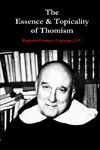 The Essence & Topicality of Thomism