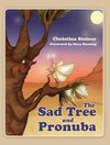 The Sad Tree and Pronuba