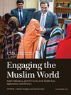 ENGAGING THE MUSLIM WORLD