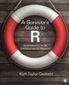 Gaubatz, K: Survivor's Guide to R