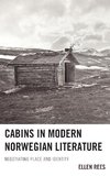 Cabins in Modern Norwegian Literature